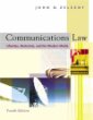 Communications Law : Liberties, Restraints, and the Modern Media (with InfoTrac)