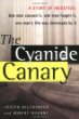 The Cyanide Canary