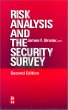 Risk Analysis and the Security Survey