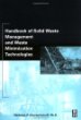 Handbook of Solid Waste Management and Waste Minimization Technologies