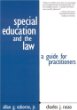 Special Education and the Law : A Guide for Practitioners