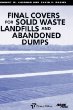 Final Covers for Solid Waste Landfills and Abandoned Dumps