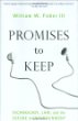 Promises to Keep: Technology, Law, and the Future of Entertainment