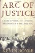 Arc of Justice : A Saga of Race, Civil Rights, and Murder in the Jazz Age