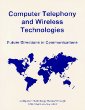 Computer Telephony and Wireless Technologies: Future Directions in Communications