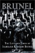 Brunel: The Life and Times of Isambard Kingdom Brunel