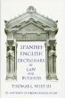 Spanish-English Dictionary of Law and Business