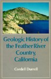 Geologic History of the Feather River Country, California