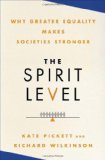 The Spirit Level: Why Greater Equality Makes Societies Stronger