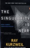 The Singularity Is Near: When Humans Transcend Biology