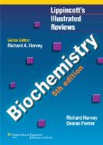 Biochemistry (Lippincott s Illustrated Reviews Series)
