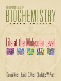 Fundamentals of Biochemistry: Life at the Molecular Level