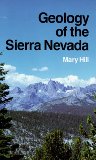 Geology of the Sierra Nevada (California Natural History Guides)