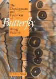 The Development and Evolution of Butterfly Wing Patterns (Smithsonian Series in Comparative Evolutionary Biology)