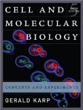 Cell and Molecular Biology: Concepts and Experiments