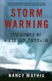 Storm Warning: The Story of a Killer Tornado