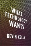 What Technology Wants