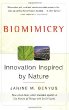 Biomimicry : Innovation Inspired by Nature