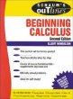 Schaums Outline of Beginning Calculus