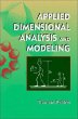 Applied Dimensional Analysis and Modeling