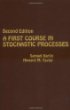 A First Course in Stochastic Processes