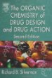 The Organic Chemistry of Drug Design and Drug Action