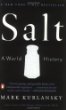 Salt: A World History