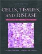 Cells, Tissues, and Disease: Principles of General Pathology