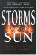 Storms from the Sun: The Emerging Science of Space Weather