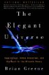 The Elegant Universe: Superstrings, Hidden Dimensions, and the Quest for the Ultimate Theory