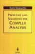 Problems and Solutions for Complex Analysis