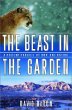 The Beast in the Garden: A Modern Parable of Man and Nature