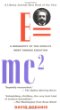 E=mc2: A Biography of the World's Most Famous Equation