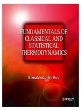 Fundamentals of Classical and Statistical Thermodynamics