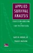 Applied Survival Analysis: Regression Modeling of Time to Event Data