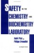 Safety in the Chemistry and Biochemistry Laboratory