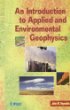 An Introduction to Applied and Environmental Geophysics