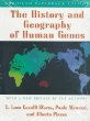 The History and Geography of Human Genes : (Abridged paperback edition)
