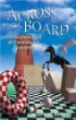 Across the Board : The Mathematics of Chessboard Problems