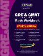 Kaplan GRE  GMAT Exams Math Workbook : Fourth Edition (Kaplan Gre and Gmat Exams Math Workbook)