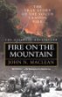 Fire on the Mountain : The True Story of the South Canyon Fire