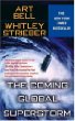 The Coming Global Superstorm