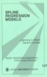 Spline Regression Models (Quantitative Applications in the Social Sciences)