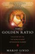 The Golden Ratio : The Story of PHI, the Worlds Most Astonishing Number