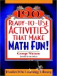 190 Ready-to-Use Activities That Make Math Fun!