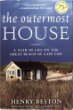 The Outermost House: A Year of Life On The Great Beach of Cape Cod