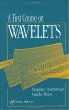 A First Course on Wavelets