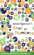 Adam Spencers Book of Numbers