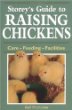 Storey's Guide to Raising Chickens