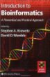 Introduction to Bioinformatics: A Theoretical and Practical Approach